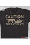 Caution Pups at Play - T-Shirt
