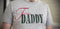 Fem Daddy - T-Shirt